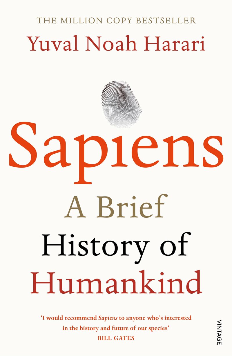 Sapiens A Brief History of Humankind. Yuval Noah Harari